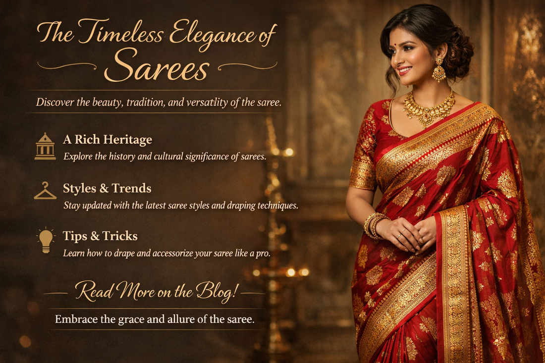Timeless Elegance of Sarees | Designer Sarees for Women